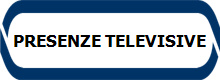 PRESENZE TELEVISIVE